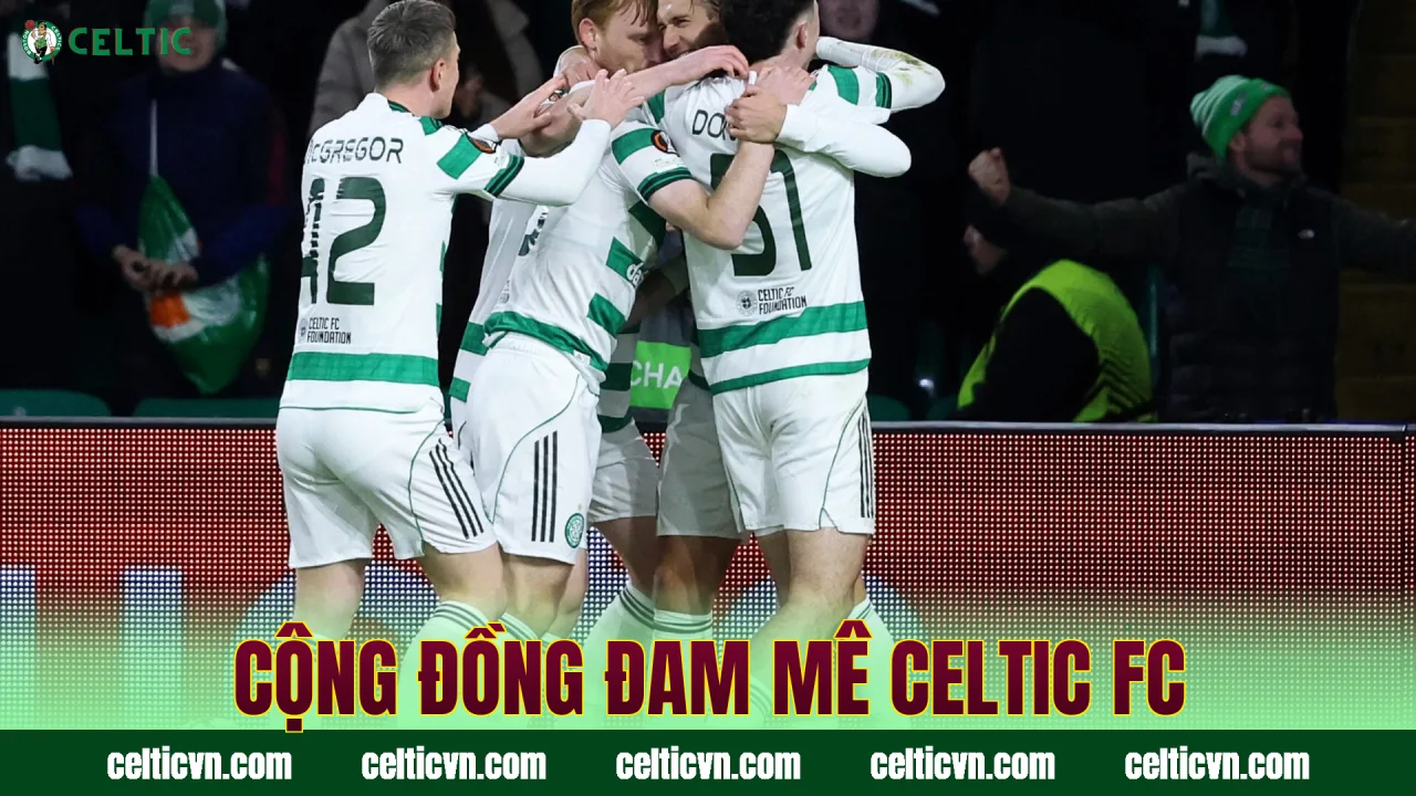 Cộng đồng đam mê Celtic FC