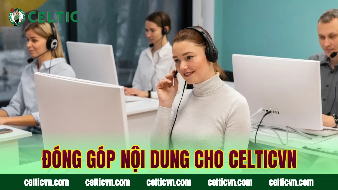 Đóng góp nội dung cho Celticvn