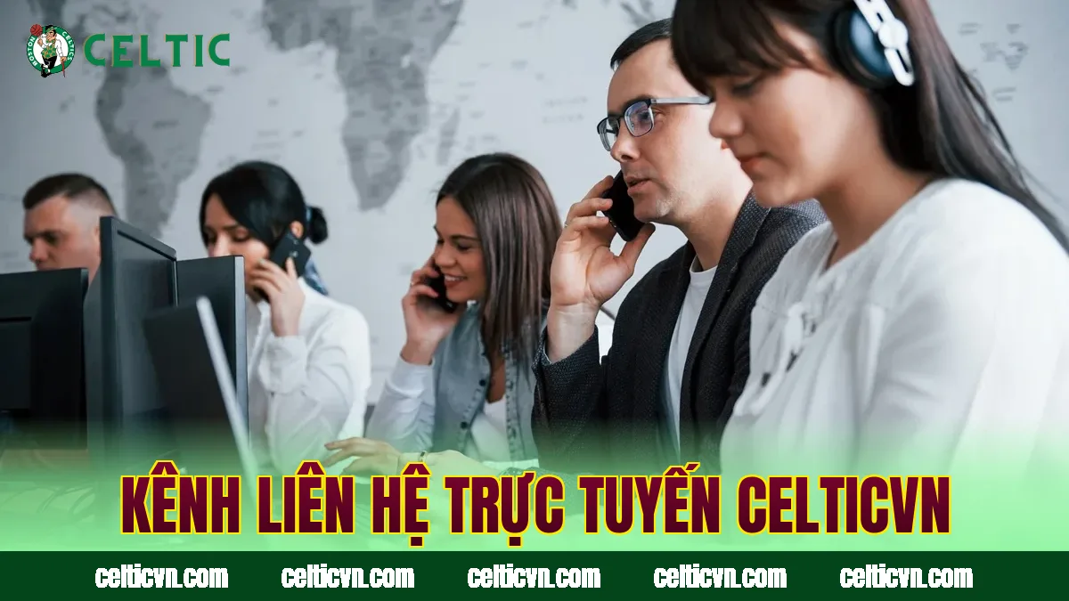 Kênh liên hệ trực tuyến Celticvn