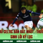 Cầu Thủ Celtic Bán Đắt Nhất – Thương Vụ Sinh Lời Kỷ Lục