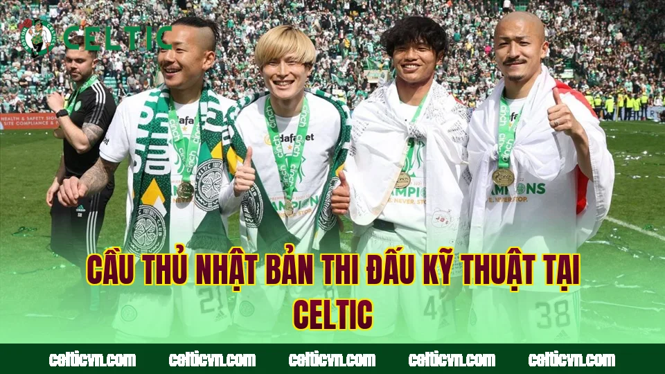 Cầu thủ Nhật Bản thi đấu kỹ thuật tại Celtic