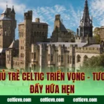 Cầu Thủ Trẻ Celtic Triển Vọng – Tương Lai Đầy Hứa Hẹn