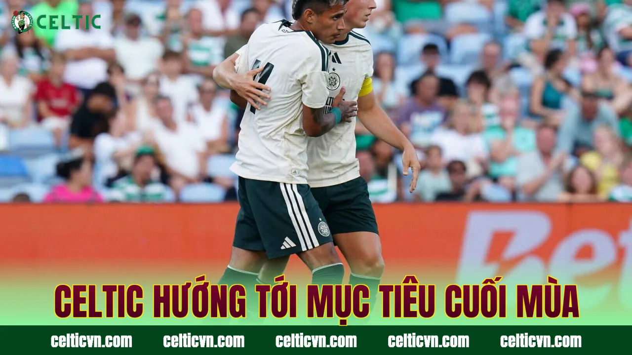 Celtic hướng tới mục tiêu cuối mùa