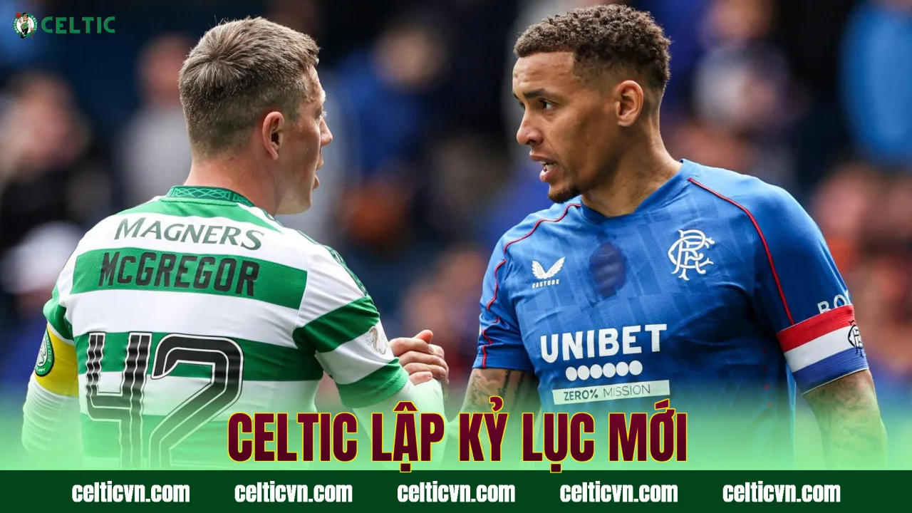 Celtic lập kỷ lục mới
