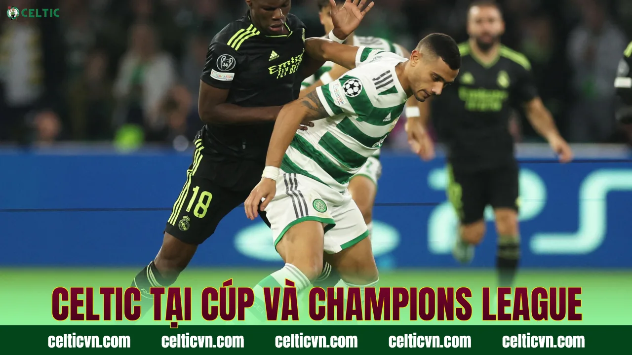 Celtic tại cúp và Champions League