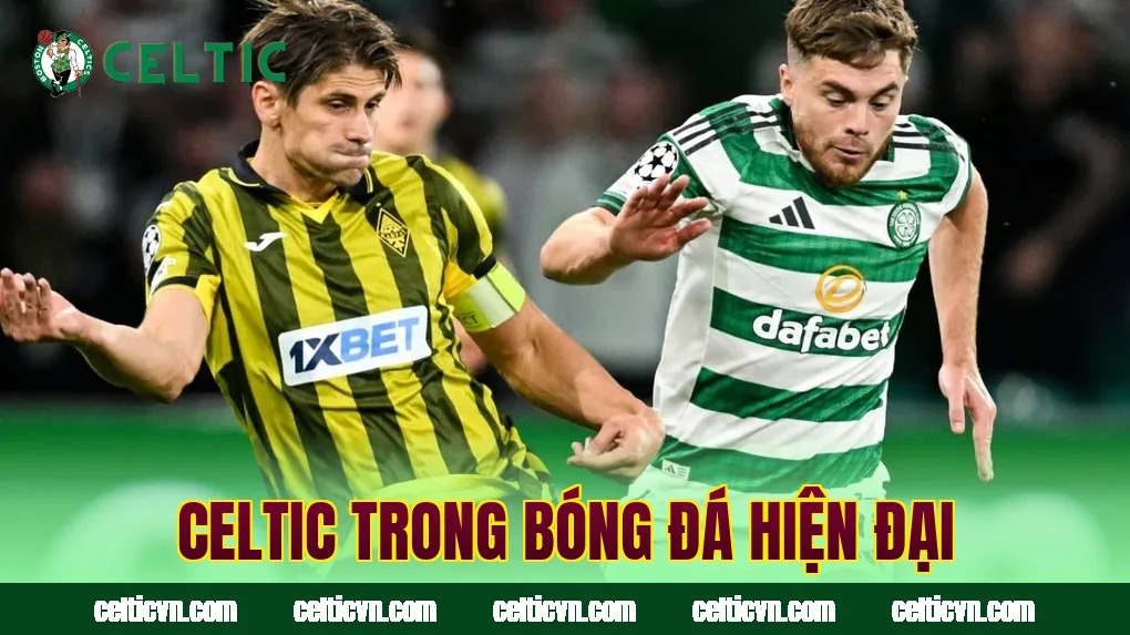 Celtic trong bóng đá hiện đại
