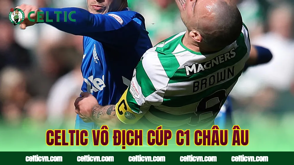 Celtic vô địch Cúp C1 châu Âu