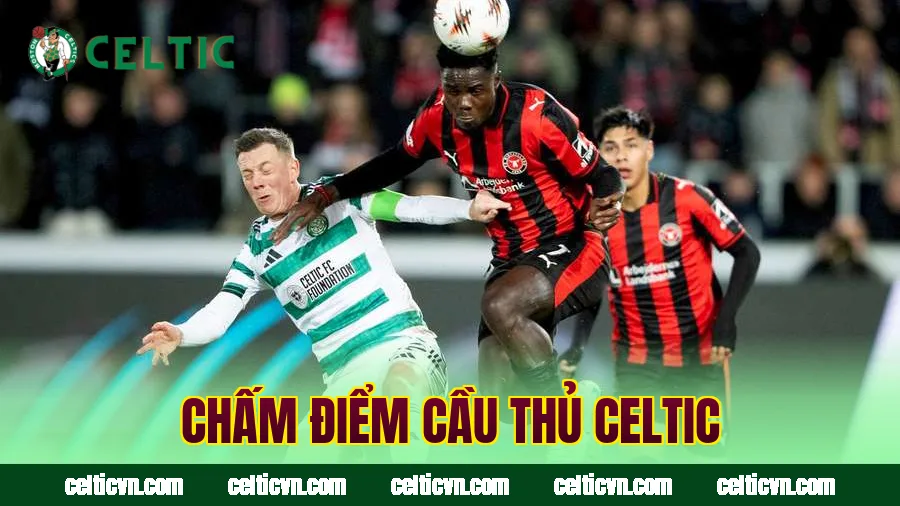 chấm điểm cầu thủ Celtic