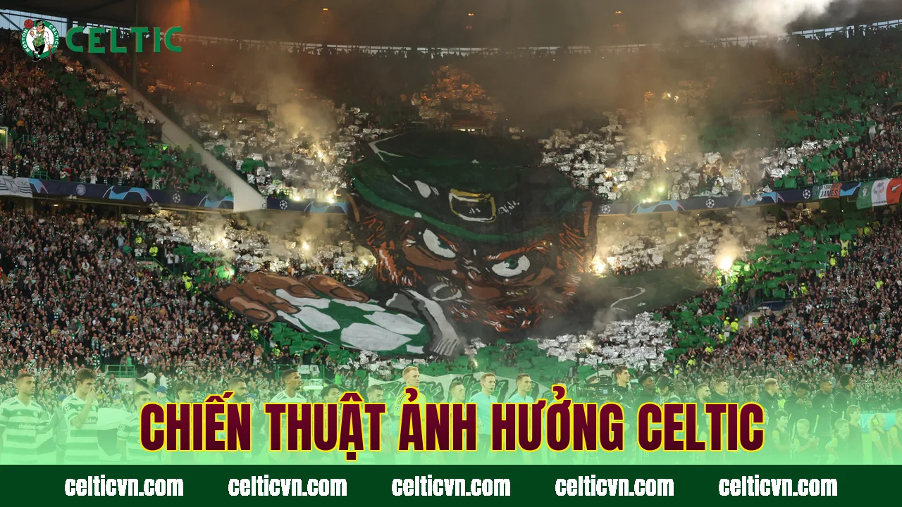Chiến thuật ảnh hưởng Celtic