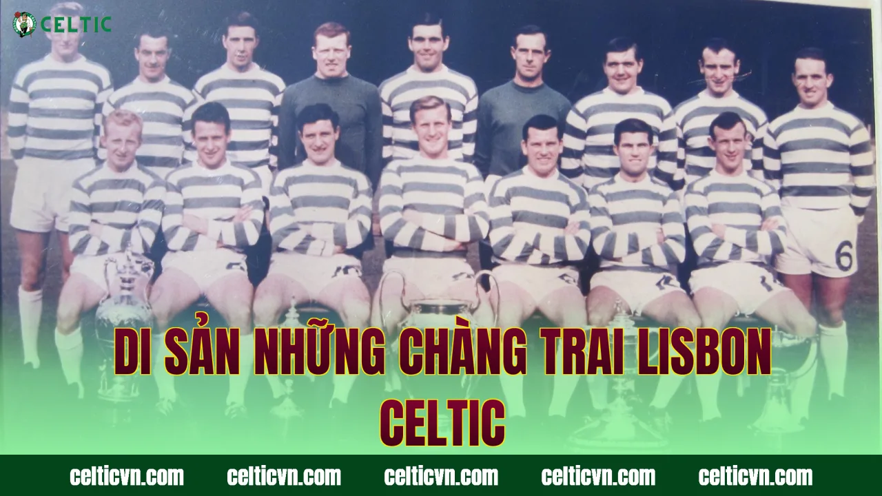 Di sản Những chàng trai Lisbon Celtic