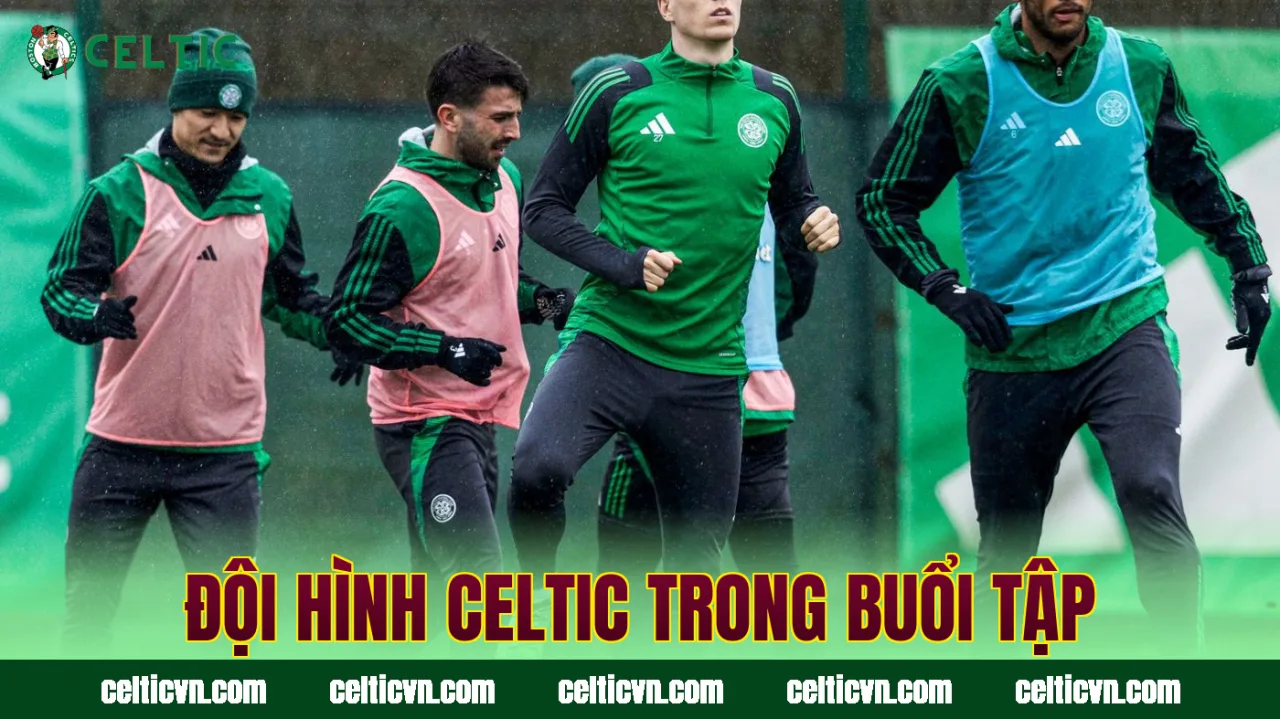 Đội hình Celtic trong buổi tập