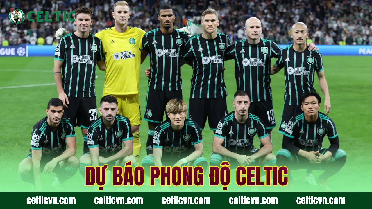 Dự báo phong độ Celtic