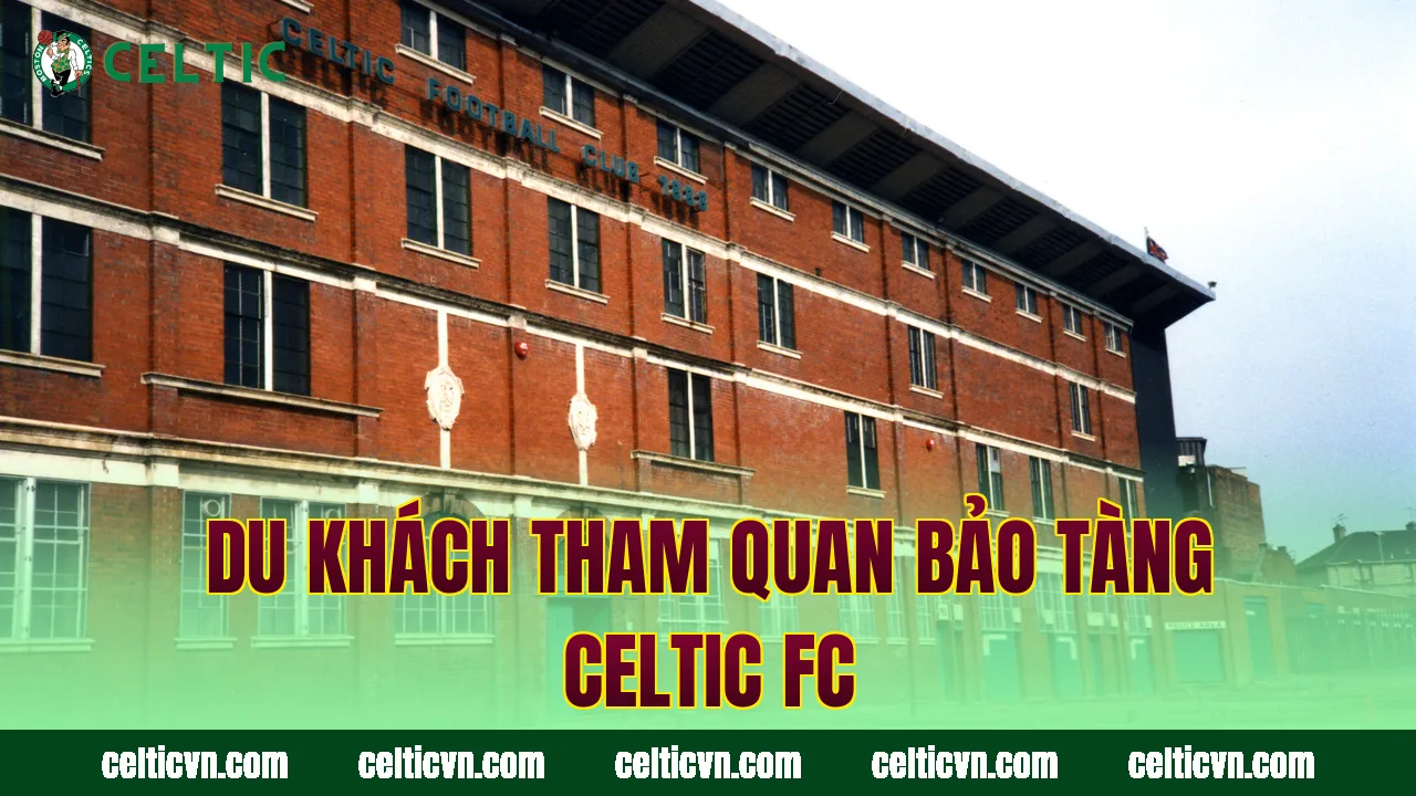 Du khách tham quan bảo tàng Celtic FC
