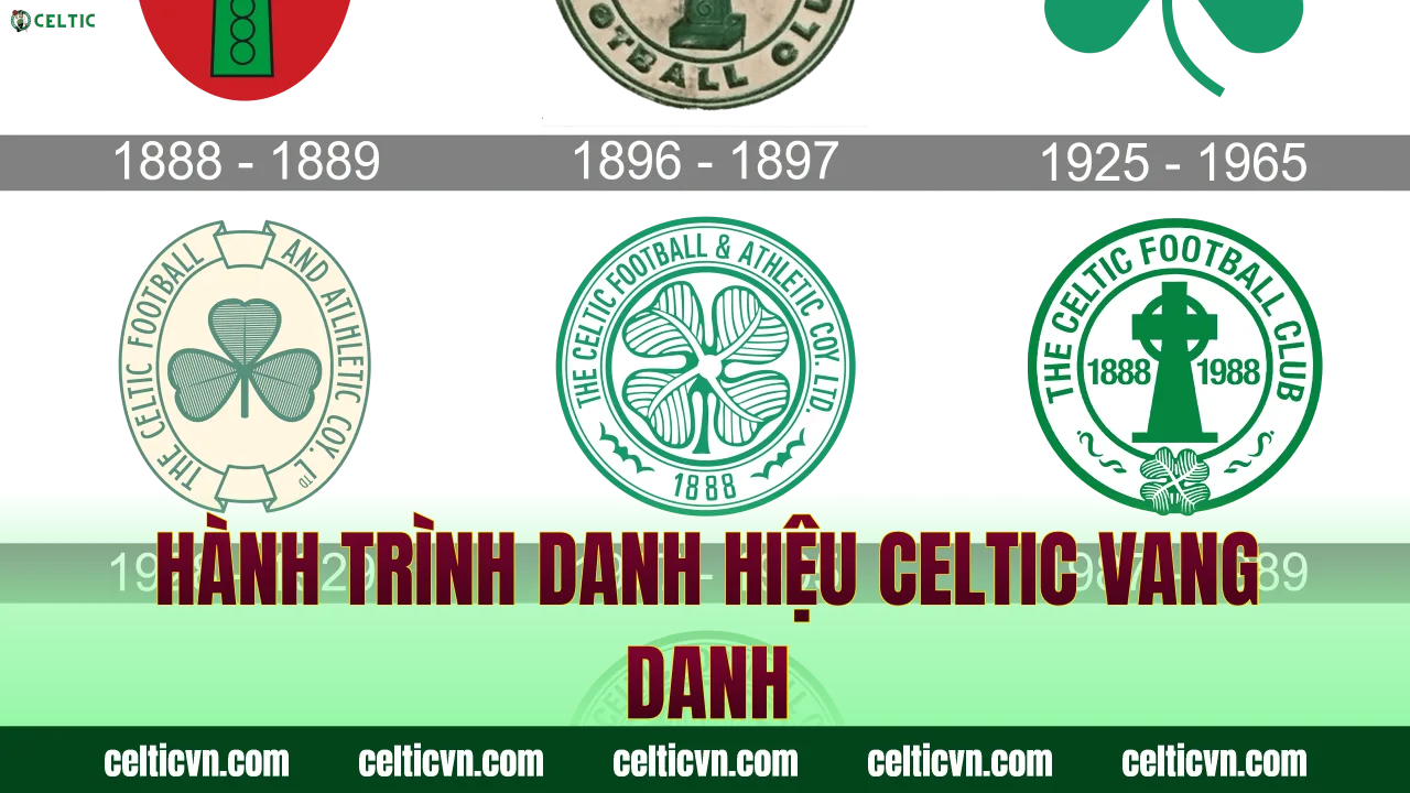 Hành trình danh hiệu Celtic vang danh