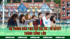 Đội U18 Celtic – Những Chiến Binh Nhỏ Tuổi Đầy Khát Khao