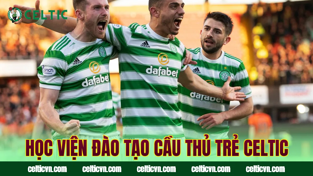 Học viện đào tạo cầu thủ trẻ Celtic