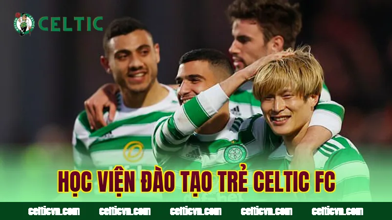 Học viện đào tạo trẻ Celtic FC