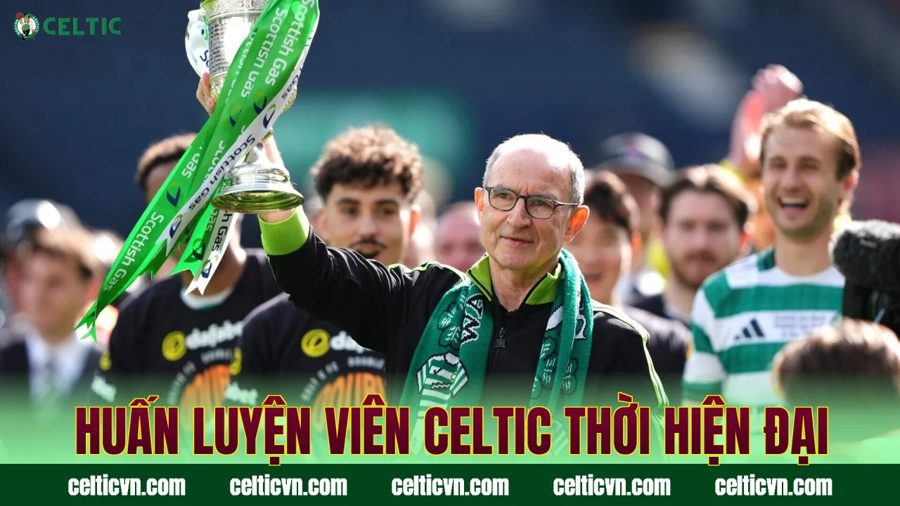 Huấn luyện viên Celtic thời hiện đại