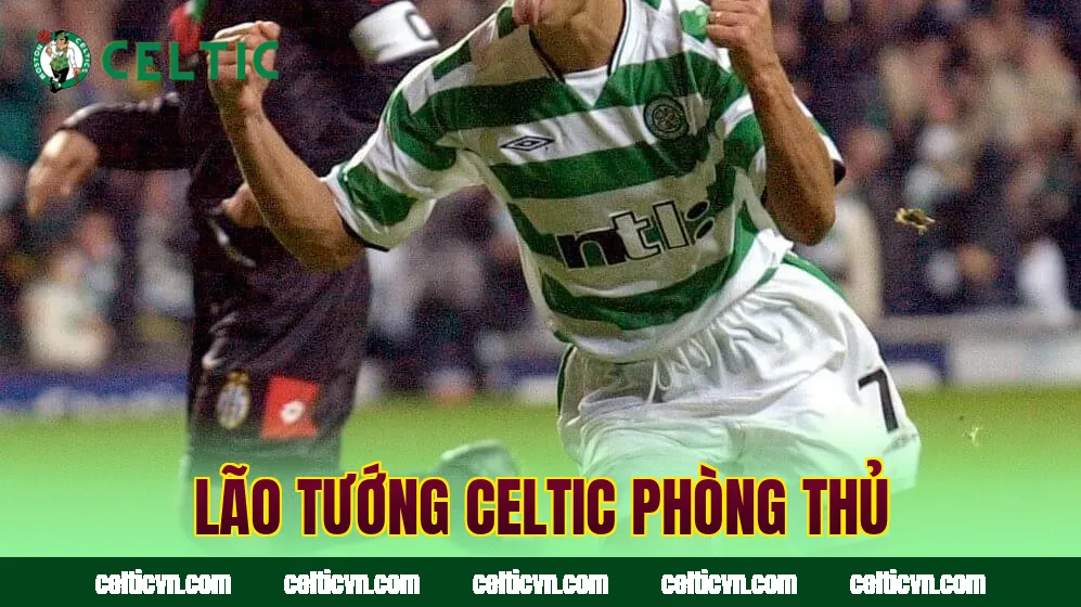 Lão tướng Celtic phòng thủ