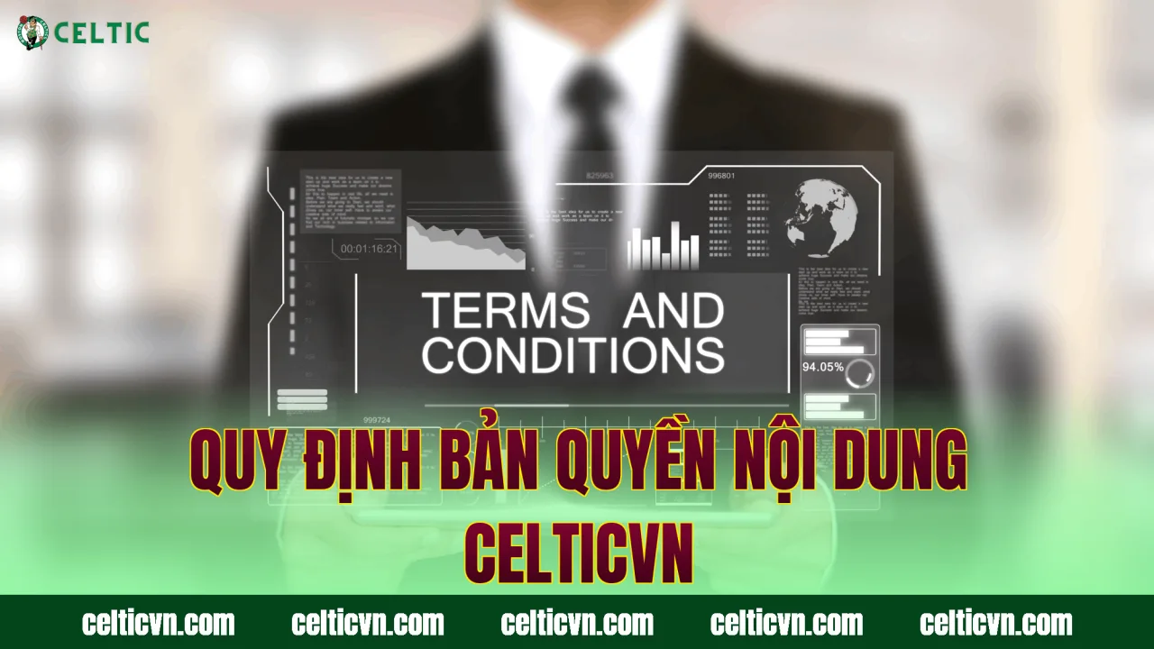 Quy định bản quyền nội dung Celticvn