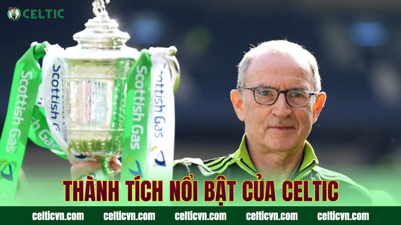 Thành tích nổi bật của Celtic