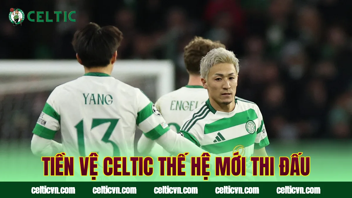 Tiền vệ Celtic thế hệ mới thi đấu