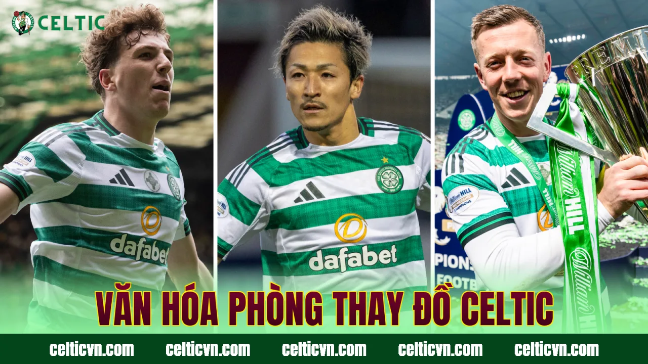 Văn hóa phòng thay đồ Celtic