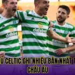 Cầu Thủ Celtic Ghi Nhiều Bàn Nhất Tại Cúp Châu Âu