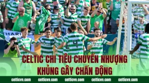 Thương Vụ Thành Công Celtic Đem Về Món Lời Khổng Lồ
