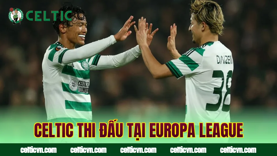 Celtic thi đấu tại Europa League