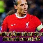 Những Hậu Vệ Cánh Trái Hay Của Celtic - Những Ngôi Sao Xuất Sắc